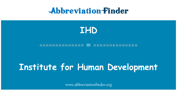 IHD: Institute for Human Development