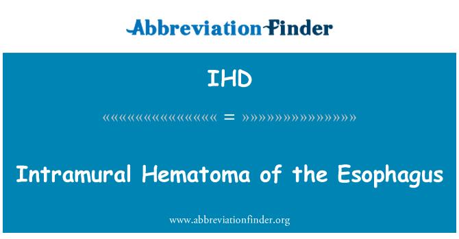 IHD: Hematoma intramural tal-Esophagus
