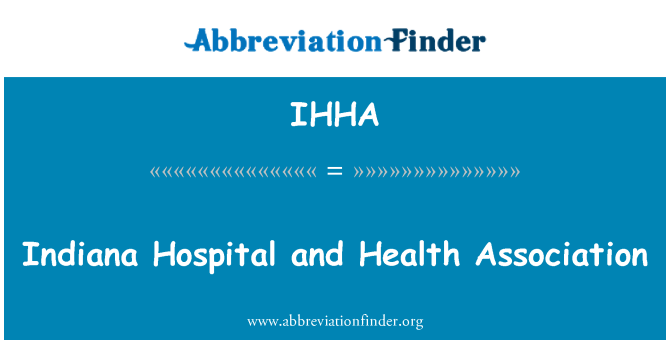 IHHA: 印第安纳州医院和保健协会