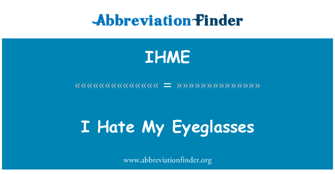 IHME: I tobgħodhom tiegħi Eyeglasses