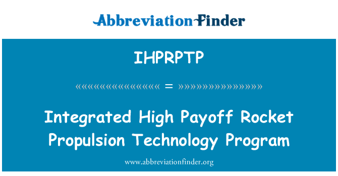 IHPRPTP: Rhaglen technoleg llanw a thrai uchel integredig roced Propulsion