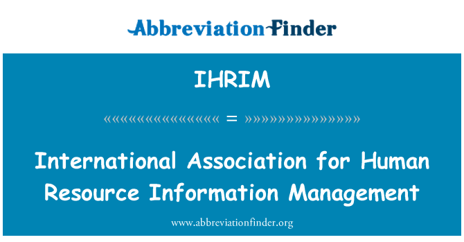 IHRIM: Uluslararası insan kaynakları bilgi yönetim Derneği