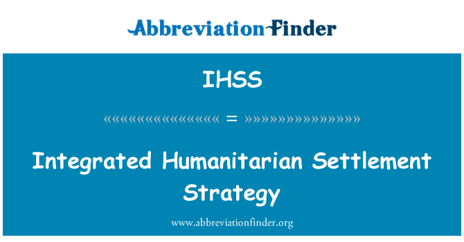IHSS: Zintegrowane osada humanitarnej strategii