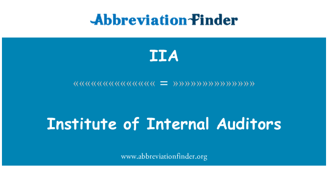 IIA: Institute of Internal Auditors