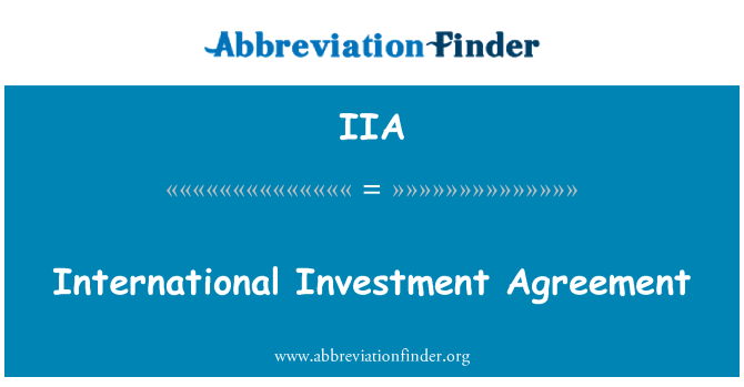 IIA: International Investment Agreement