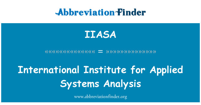 IIASA: International Institute for Applied Systems Analysis