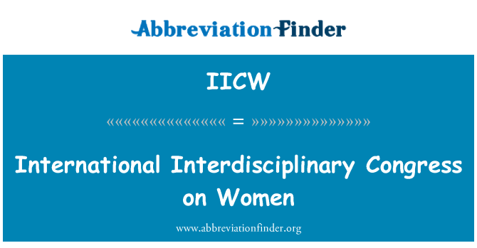 IICW: International Interdisciplinary Congress on Women