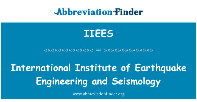 IIEES: International Institute for jordskælvet teknik og seismologi