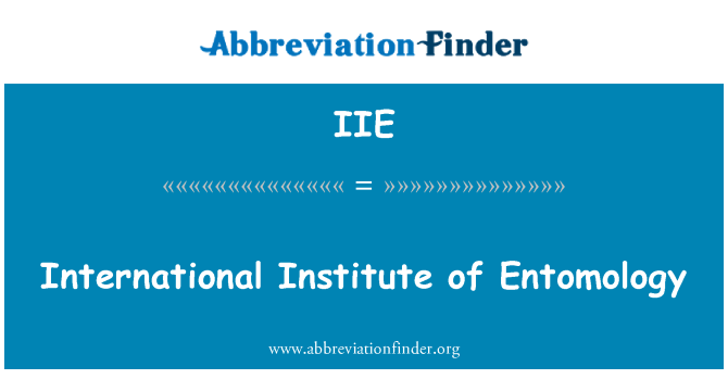 IIE: Міжнародного інституту з ентомології