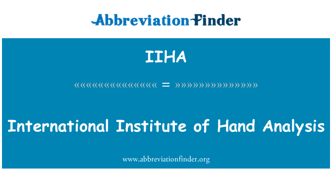 IIHA: International Institute of Hand Analysis