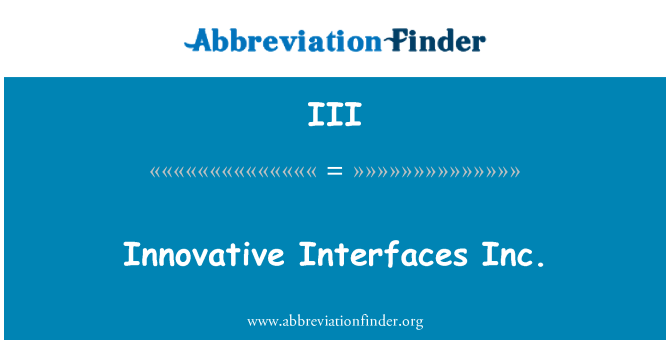 III: Innovative Interfaces Inc.