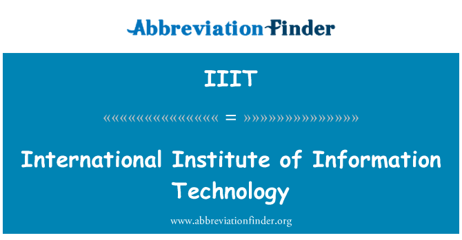 IIIT: Enstiti Entènasyonal de enfòmasyon teknoloji