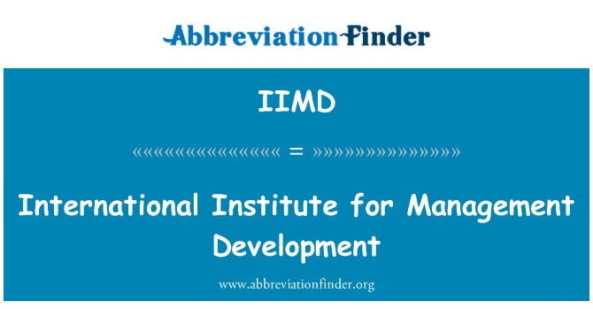 IIMD: Institut Internacional per al desenvolupament de la gestió