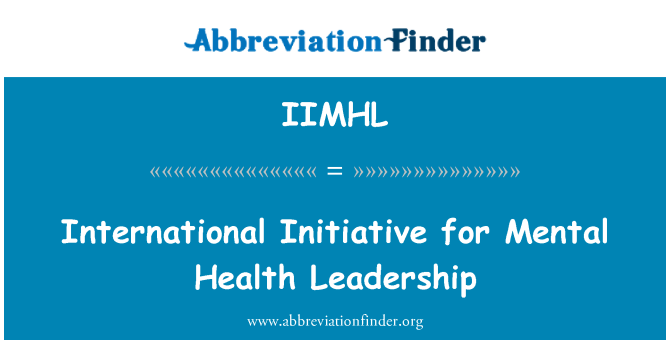 IIMHL: ความคิดริเริ่มระหว่างประเทศนำสุขภาพจิต