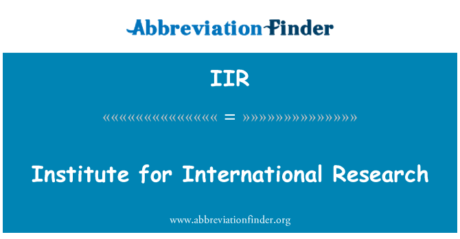IIR: Institut für internationale Forschung