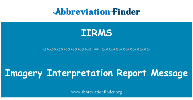 IIRMS: Citra interpretasi laporan pesan