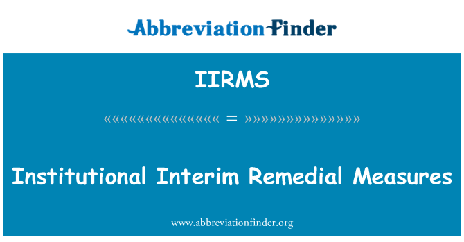 IIRMS: Institucinės laikinosios žalos ištaisymo priemonės
