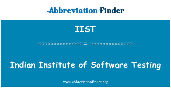 IIST: Institut indien des tests logiciels