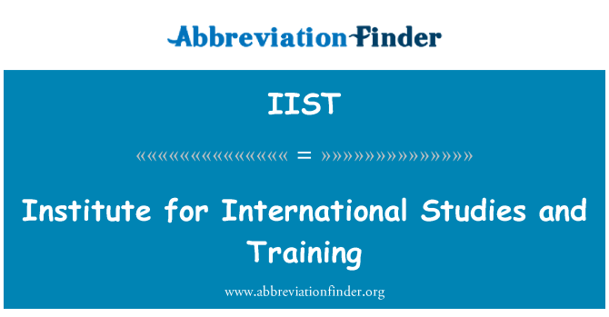IIST: Institute for International Studies and Training