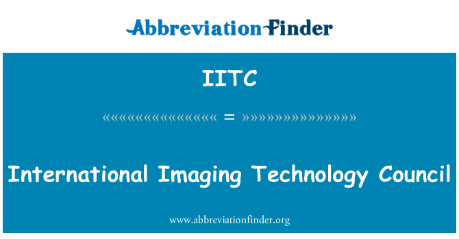 IITC: International Imaging Technology Council