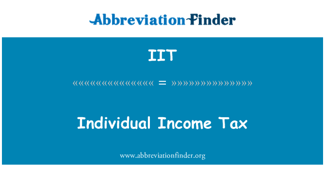 IIT: Individual Income Tax