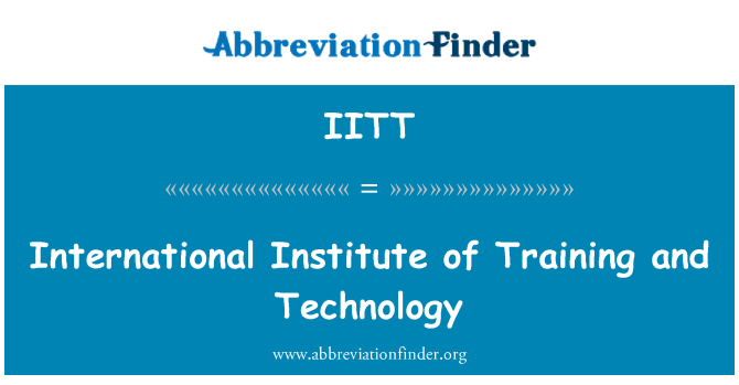 IITT: International Institute of Training and Technology