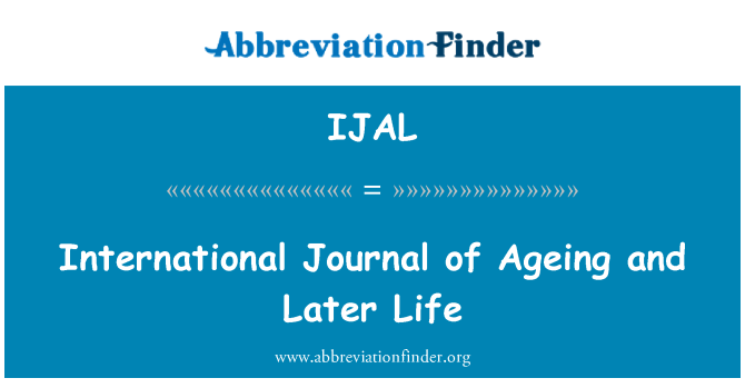 IJAL: Jurnal Antarabangsa penuaan dan hidup di masa hadapan