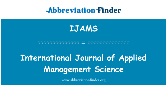 IJAMS: International Journal of Applied upravljanje znanosti