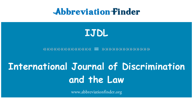 IJDL: Ayrımcılık ve Hukuk Uluslararası dergisi
