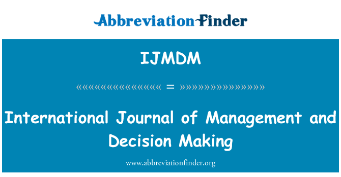 IJMDM: Ġurnal internazzjonali ta ' l-immaniġġjar u teħid tad-deċiżjonijiet
