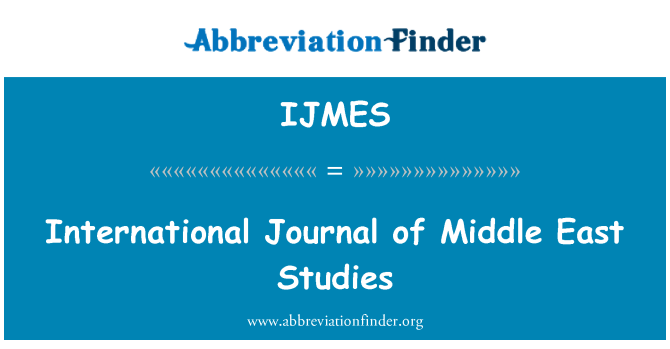 IJMES: International Journal of Middle East Studies