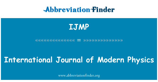 IJMP: Revista internacional de la física moderna