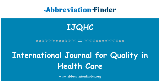 IJQHC: Ġurnal internazzjonali għall-kwalità fil-kura tas-saħħa