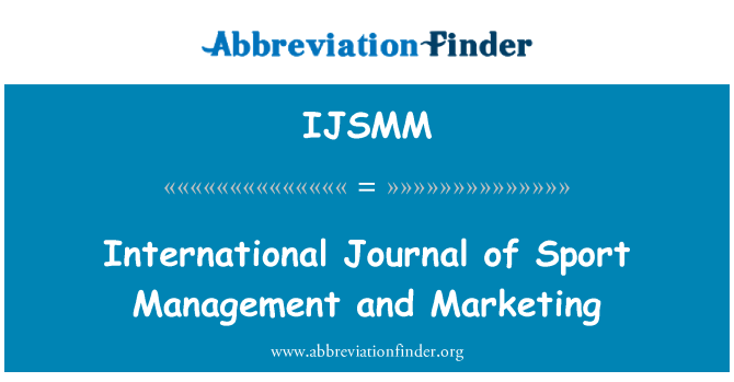 IJSMM: International Journal of Sportmanagement und Marketing