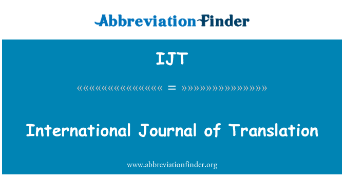 IJT: International Journal of Translation