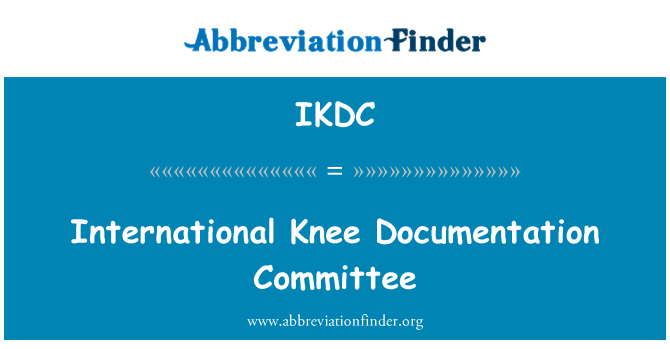 IKDC: Επιτροπή τεκμηρίωσης διεθνή γόνατο