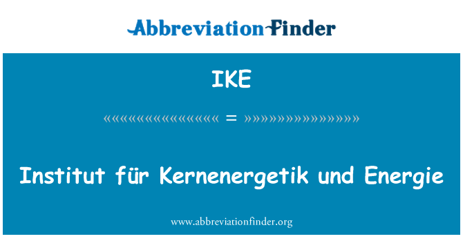 IKE: Institut für Kernenergetik und Energie