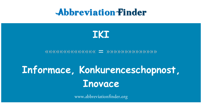 IKI: Informace, Konkurenceschopnost, Inovace