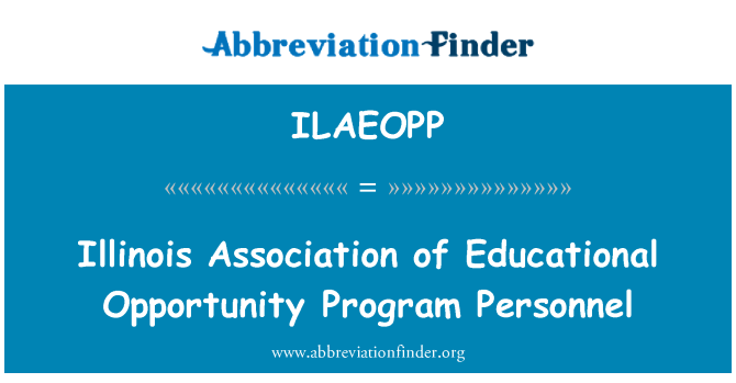 ILAEOPP: Illinois Association von Bildungschancen Programm Personal