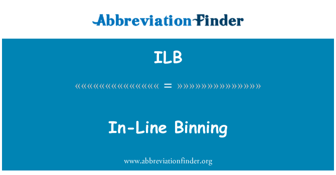 ILB: Binning ในบรรทัด