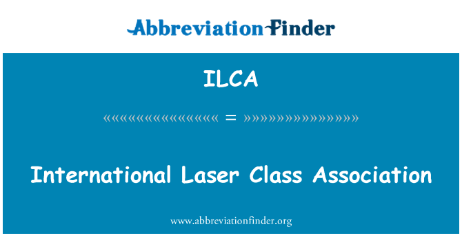 ILCA: International Laser Class Association