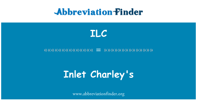 ILC: Di ingresso Charley