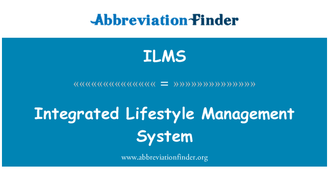 ILMS: Integrated Lifestyle Management System