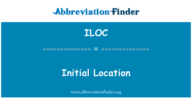 ILOC: Initial Location
