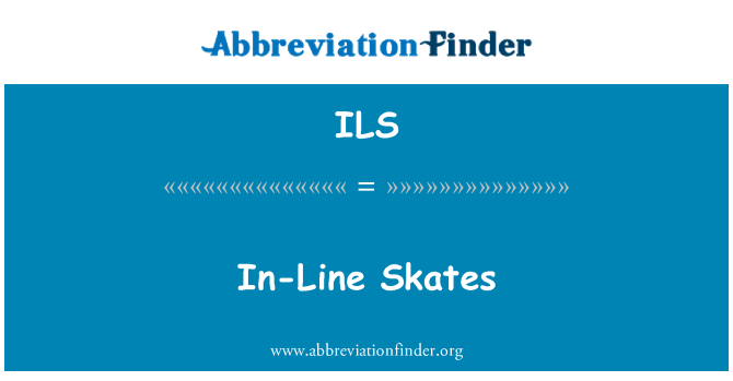 ILS: Fil - linja Skates