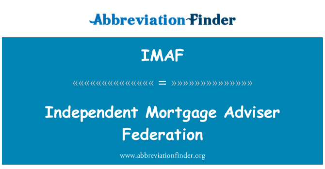 IMAF: Mortgage independen penasihat Federasi