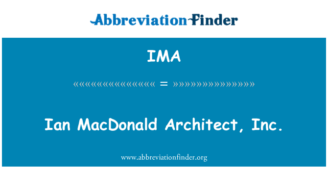 IMA: Ian MacDonald építész, Inc.