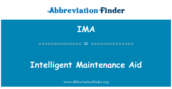 IMA: Għajnuna ta ' manutenzjoni intelliġenti