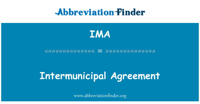 IMA: Intermunicipal Agreement