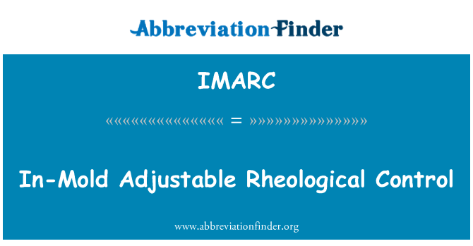 IMARC: En el molde ajustable Control reológico